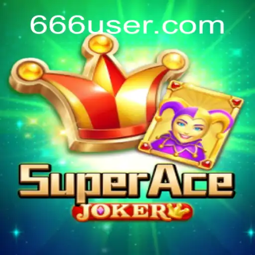 Descubra o Novo Jogo: SuperAceJoker e Suas Regras Inovadoras